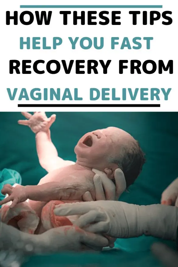 TIPS FOR FAST RECOVERY FROM VAGINAL DELIVERY Mum And Them