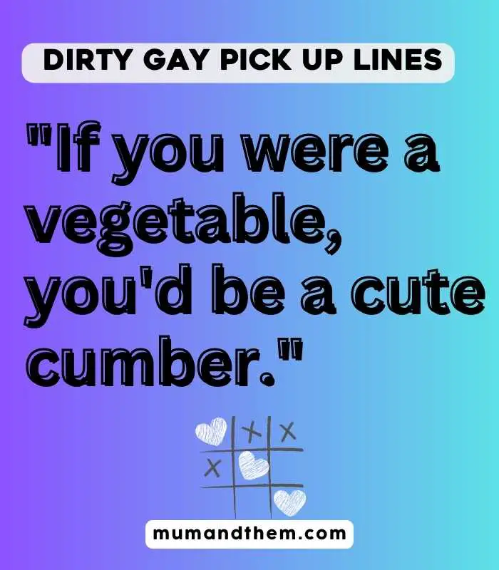gay guy pick up lines 