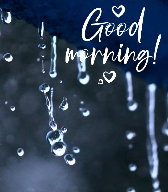 raining day good morning 