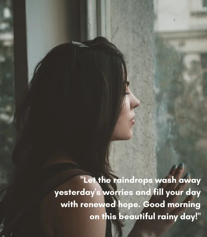 good morning quotes on a rainy day 
