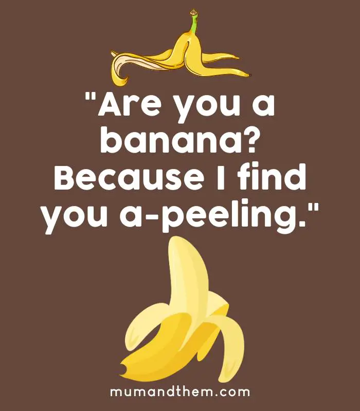 banana pick up lines